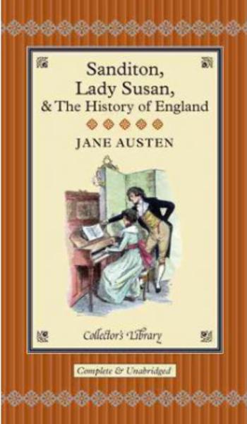 Sanditon, Lady Susan & the History of England - Jane Austenová