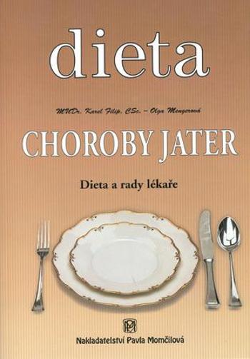 Choroby jater -- Dieta a rady lékaře - Karel Filip, Olga Mengerová - Mengerová Olga