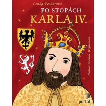 Po stopách Karla IV. (978-80-262-1022-1)