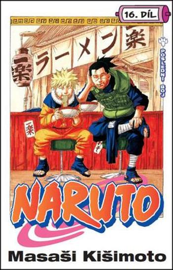 Naruto 16 Poslední boj - Kišimoto Masaši