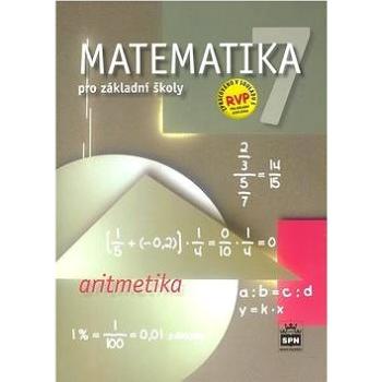 Matematika 7 pro základní školy Aritmetika (978-80-7235-398-9)
