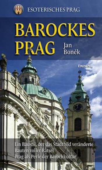 Barockes Prag - Boněk Jan