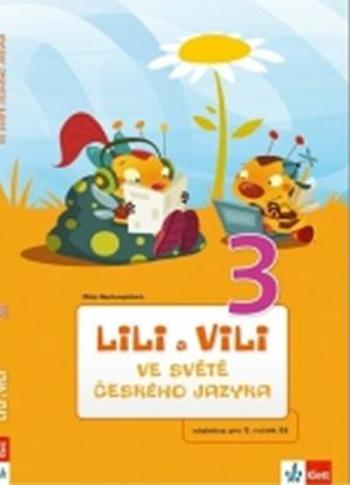 Lili a Vili 3 – ve světě českého jazyka - Dita Nastoupilová