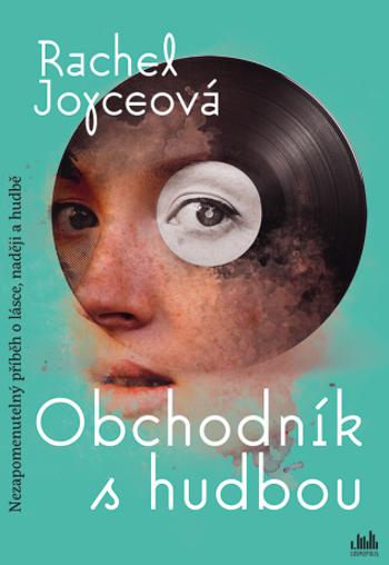 Obchodník s hudbou - Rachel Joyceová - e-kniha