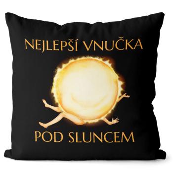 Polštářek Nejlepší vnučka pod sluncem (Velikost: 40 x 40 cm)