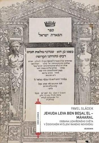 Jehuda Leva ben Becalel - Sládek Pavel