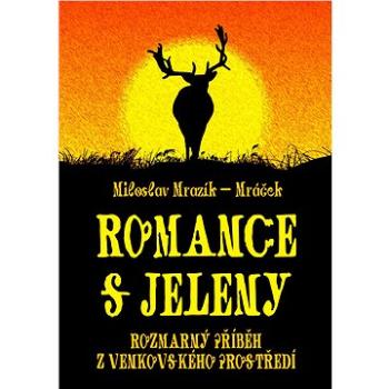 Romance s jeleny (999-00-036-0457-6)