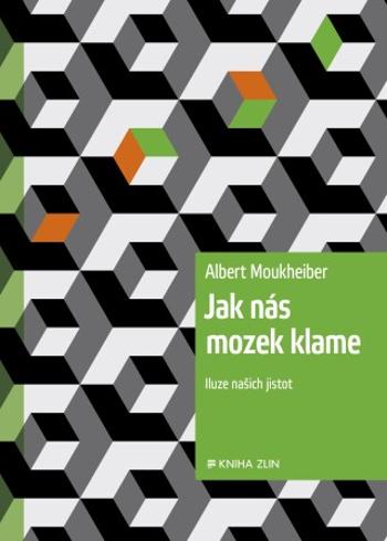 Jak nás mozek klame - Albert Moukheiber - e-kniha