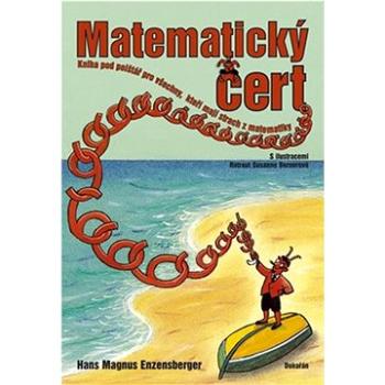 Matematický čert: Kniha pod polštář pro všechny, kteří mají strach z matematiky (978-80-7675-031-9)