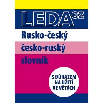 Rusko-český a česko-ruský slovník: s důrazem na užití ve větách (978-80-7335-143-4)