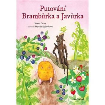 Putování Brambůrka a Javůrka (978-80-253-5987-7)