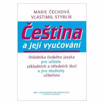 Čeština a její vyučování - Vlastimil Styblík, Marie Čechová