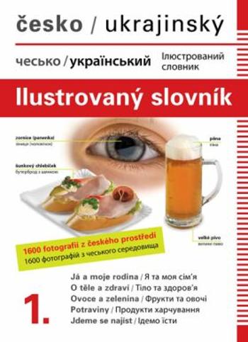 Česko-ukrajinský ilustrovaný slovník 1. - Jana Dolanská Hrachová