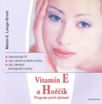 Vitamín E a Hořčík - Lange-Ernst Maria E.