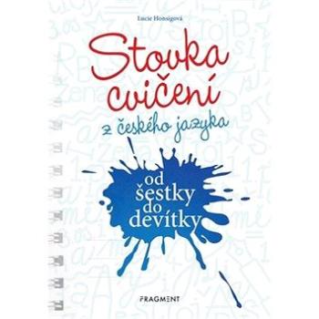 Stovka cvičení z českého jazyka: od šestky do devítky (978-80-253-4131-5)