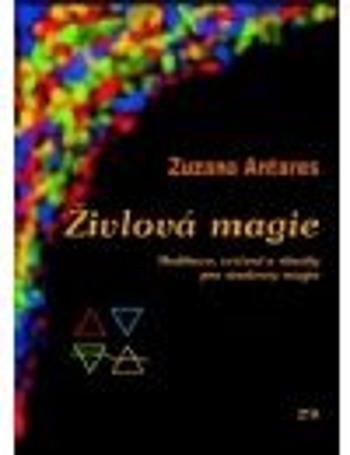 Živlová magie - Zuzana Antares