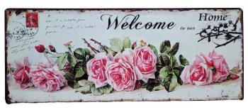Nástěnná kovová cedule s růžemi Welcome Home - 50*20 cm 8PL-138820501111