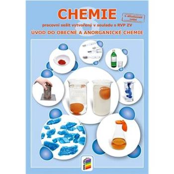 Chemie 8 Úvod do obecné a anorganické chemie Pracovní sešit: Člověk a jeho svět (978-80-7600-285-2)