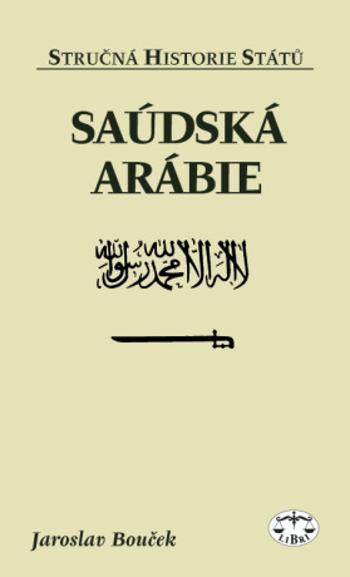 Saúdská Arábie - Jaroslav Bouček - e-kniha
