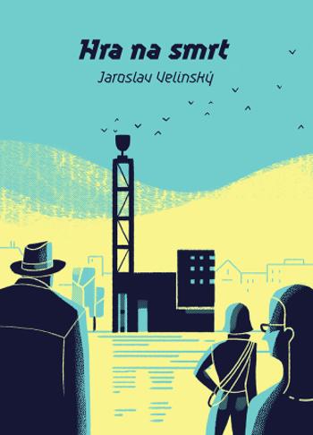 Hra na smrt - Jaroslav Velinský - e-kniha