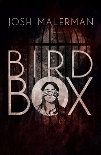 Bird box - Josh Malerman - e-kniha