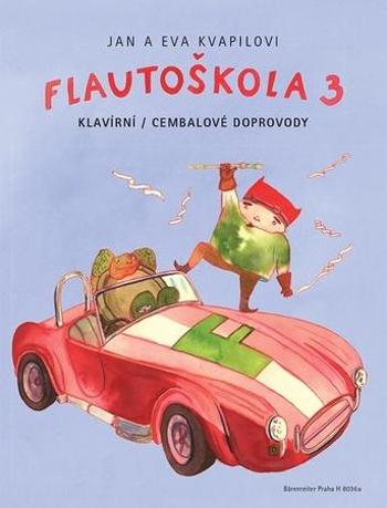 Flautoškola 3 - Kvapilová Eva