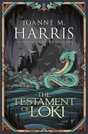 The Testament of Loki - Joanne Harrisová