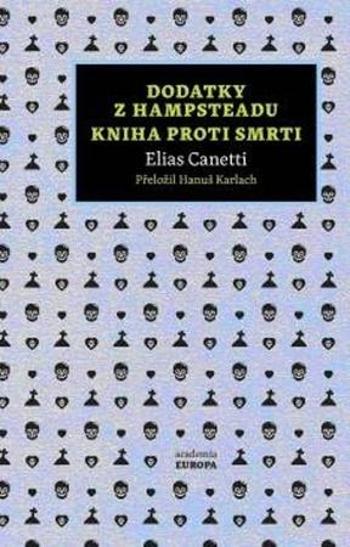 Dodatky z Hampsteadu Kniha proti smrti - Canetti Elias