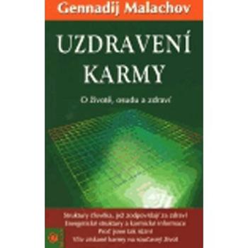 Uzdravení karmy: O životě, osudu a zdraví (978-80-89115-97-6)