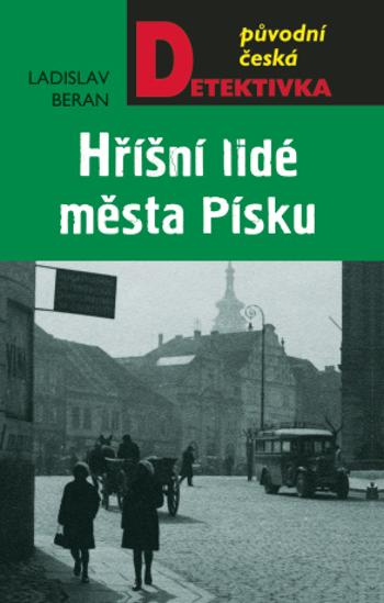 Hříšní lidé města Písku - Ladislav Beran - e-kniha