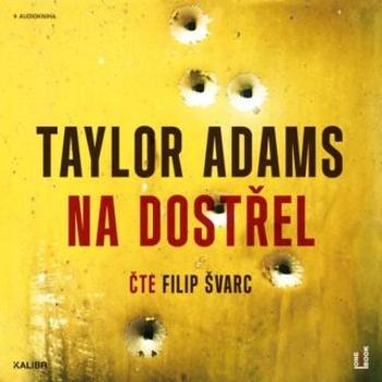 Na dostřel - Taylor Adams - audiokniha