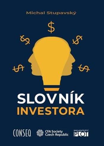 Slovník investora - Stupavský Michal