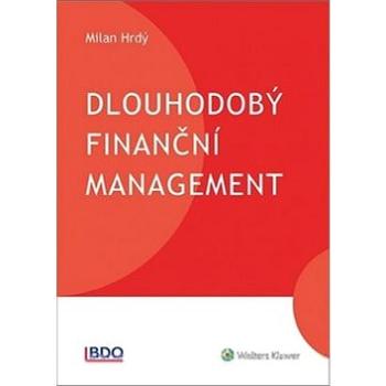 Dlouhodobý finanční management (978-80-7598-318-3)