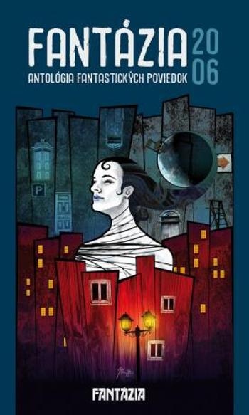Fantázia 2006 – antológia fantastických poviedok - Ivan Pullman - e-kniha