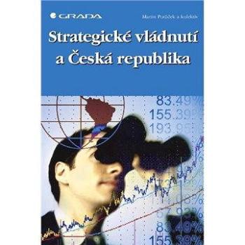 Strategické vládnutí a Česká republika (978-80-247-2126-2)