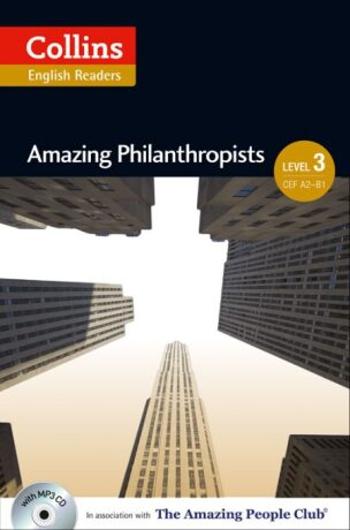 Collins English Readers 3 - Amazing Philanthropists with CD - Jane Rollason