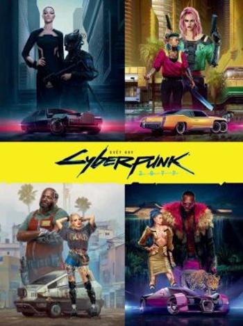 Svět hry Cyberpunk 2077 - Dark Horse Books & CD Projekt RED