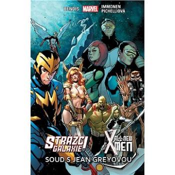 Strážci galaxie New X-Men Soud s Jean Greyovou (978-80-7449-534-2)