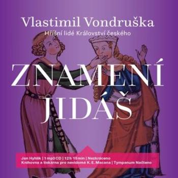 Znamení Jidáš - Vlastimil Vondruška - audiokniha
