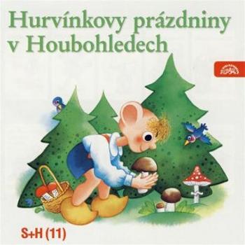 Hurvínkovy prázdniny v Houbohledech - Miloš Kirschner, Vladimír Straka - audiokniha