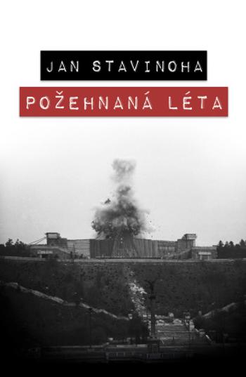 Požehnaná léta - Jan Stavinoha - e-kniha