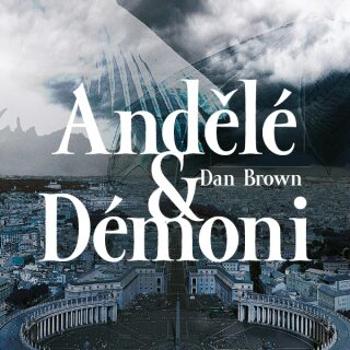 Andělé a démoni - Dan Brown - audiokniha