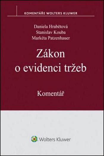 Zákon o evidenci tržeb. Komentář - Hrabětová Daniela