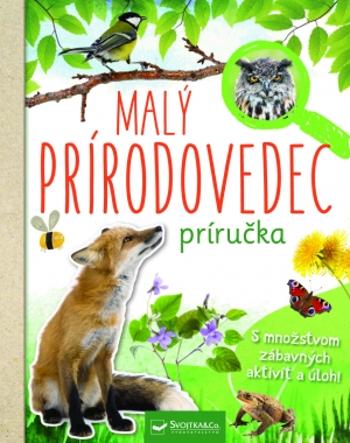 Malý prírodovedec - van Saan Anita