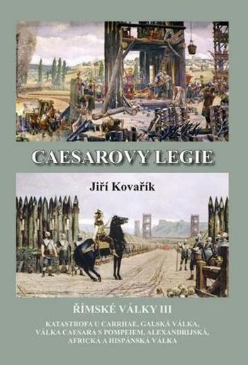 Caesarovy legie - Kovařík Jiří