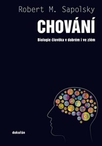 Chování - Robert M. Sapolsky