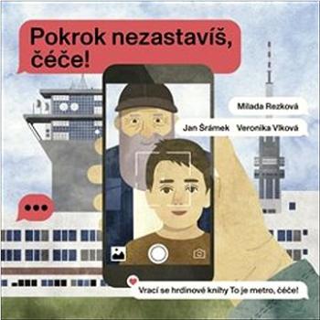 Pokrok nezastavíš, čéče! (978-80-7637-323-5)