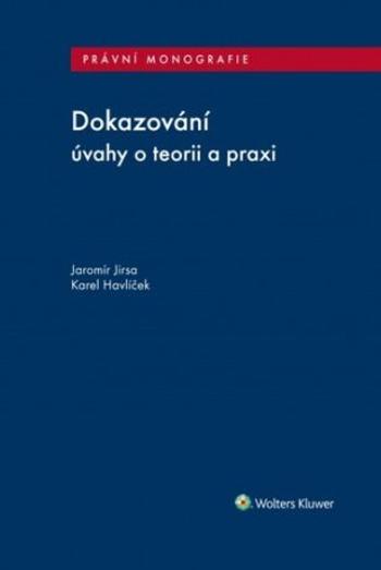 Dokazování - Karel Havlíček, Jaromír Jirsa