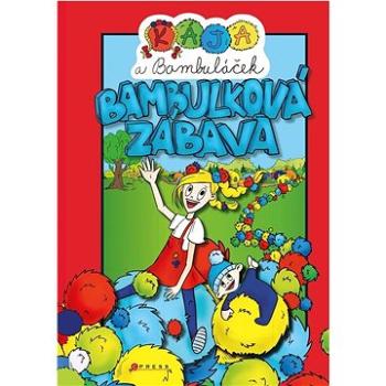 Kája a Bambuláček Bambulková zábava (978-80-264-4429-9)