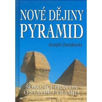 Nové dějiny pyramid (80-7336-341-0)